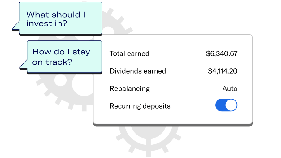 A card with total & dividends earned, auto rebalancing, recurring deposits on, and questions “what should I invest in?” and “how do I stay on track?”.